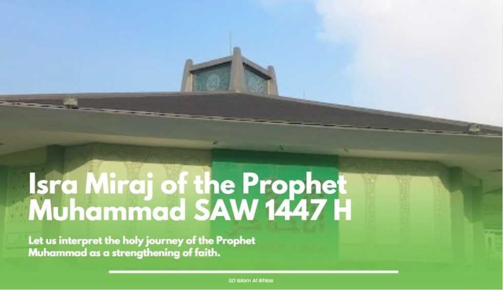 Peringatan Isra Mi’raj Nabi Muhammad SAW 1447 H