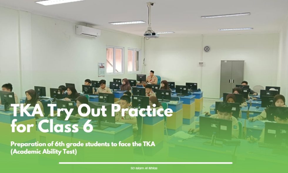 Try Out TKA (Tes Kemampuan Akademik) Kelas 6