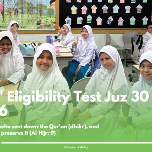Ujian Kelayakan Tasmi’ Juz 30 Kelas 6