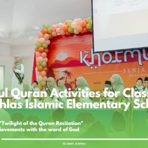 Khotmul Quran Kelas 6 Angkatan 41