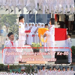 Upacara Peringatan HUT RI ke-80