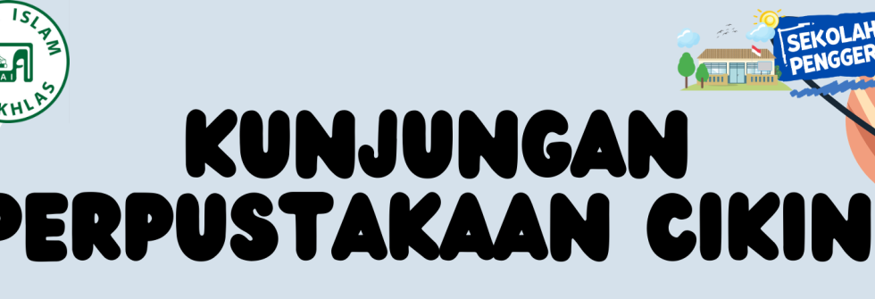 Kunjungan Literasi (Perpustakaan Cikini Jakarta)
