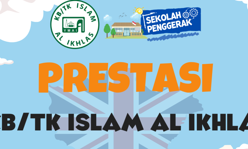 Prestasi Peserta Didik KB/TK Islam Al Ikhlas